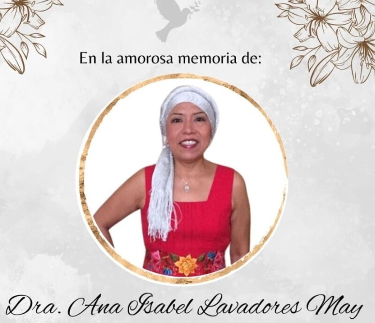 In Memoriam  de la Dra. Ana Isabel Lavadores May Blog del Colegio de Neonatólogos de Yucatán A.C.